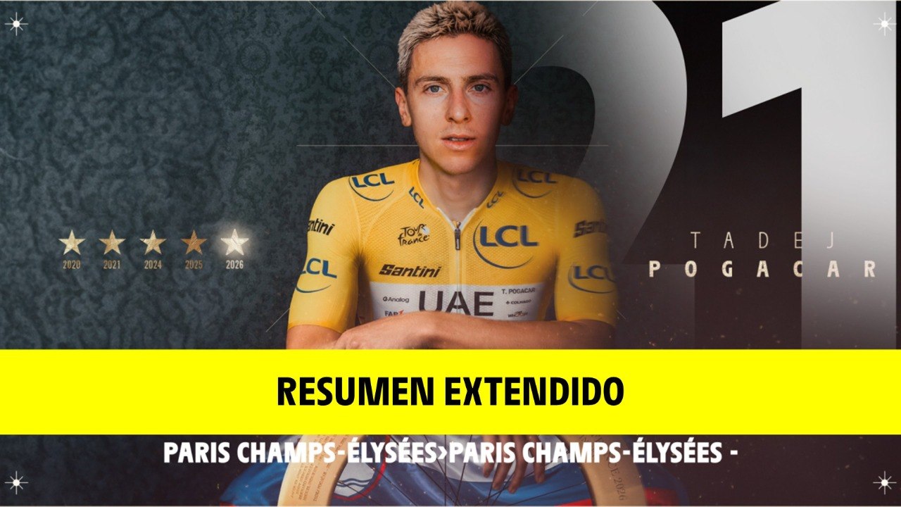 Tour de France 2026 - Etapa 21 Resumen Extendido
