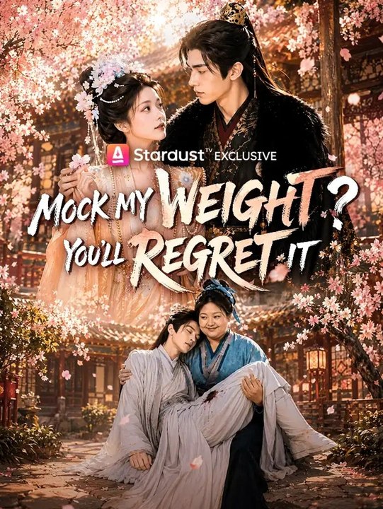 Mock My Weight You Ll Regret It - All Episodes 2026