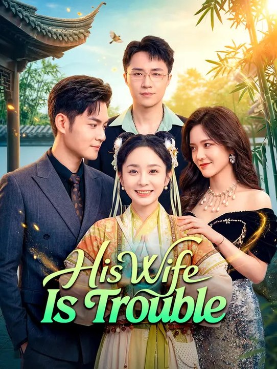 His Wife Is Trouble | Serie Completa | Short Drama Italiano