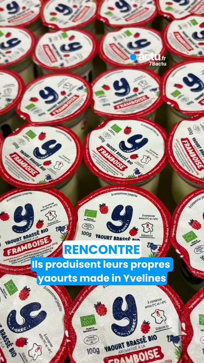 « On sort une tonne de produits toutes les quatre heures » : dans les Yvelines, ils produisent leurs propres yaourts