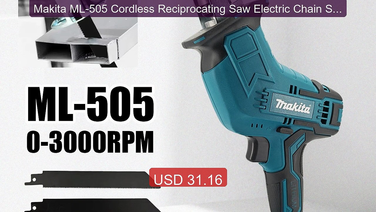 Makita ML-505 Cordless Reciprocating Saw Electric Chain Saw Po... -- Best Buy 2026 | Great Quality!