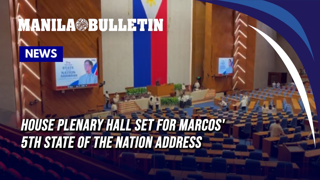House plenary hall set for Marcos' 5th State of the Nation Address