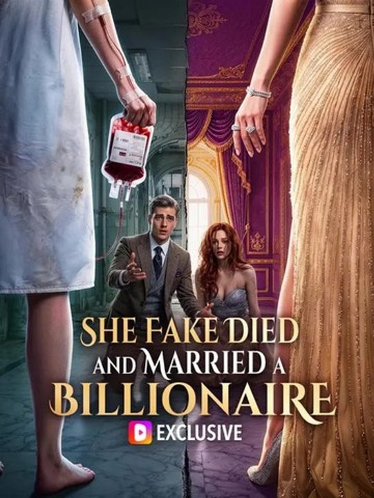 She fake died and married a billionaire- FULL EP