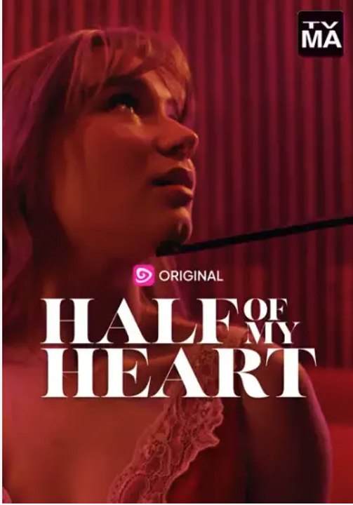 Half Of My Heart- #fullmovie2026# hot drama🧡🍏 🔥
