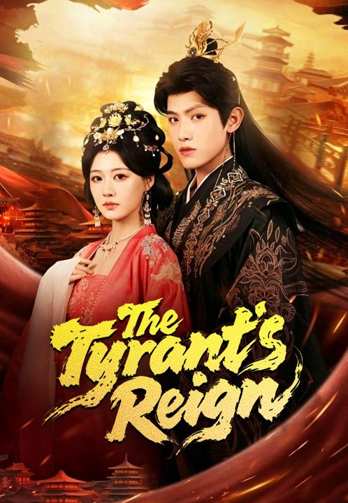 The Tyrant's Reign | Full Series | Short Drama English