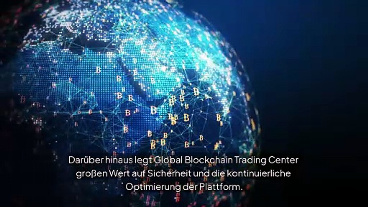 Global Blockchain Trading center Überblick: Wichtige Informationen auf einen Blick
