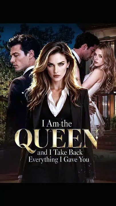 I Am The Queen, And I Take Back Everything I Gave You - Full Episode (ENGSUB) | Revenge Short Drama [Full Movie]