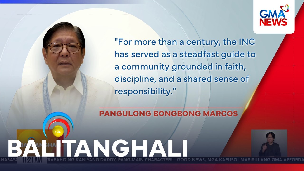 Nagpaabot ng pagbati sina PBBM at VPSD sa ika-112 anibersaryo ng INC | Balitanghali