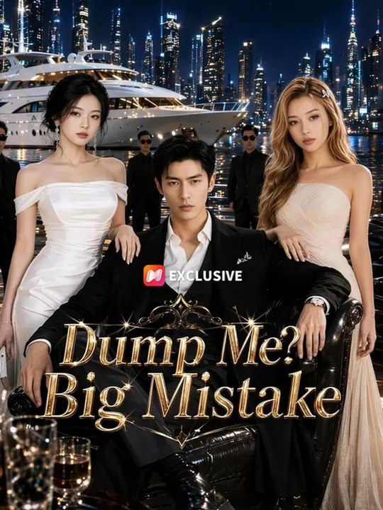 Dump Me? Big Mistake Hot Movie