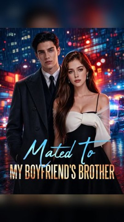 Mated to My Boyfriends Brother #Mr - Complete Web Series (Premium Quality)