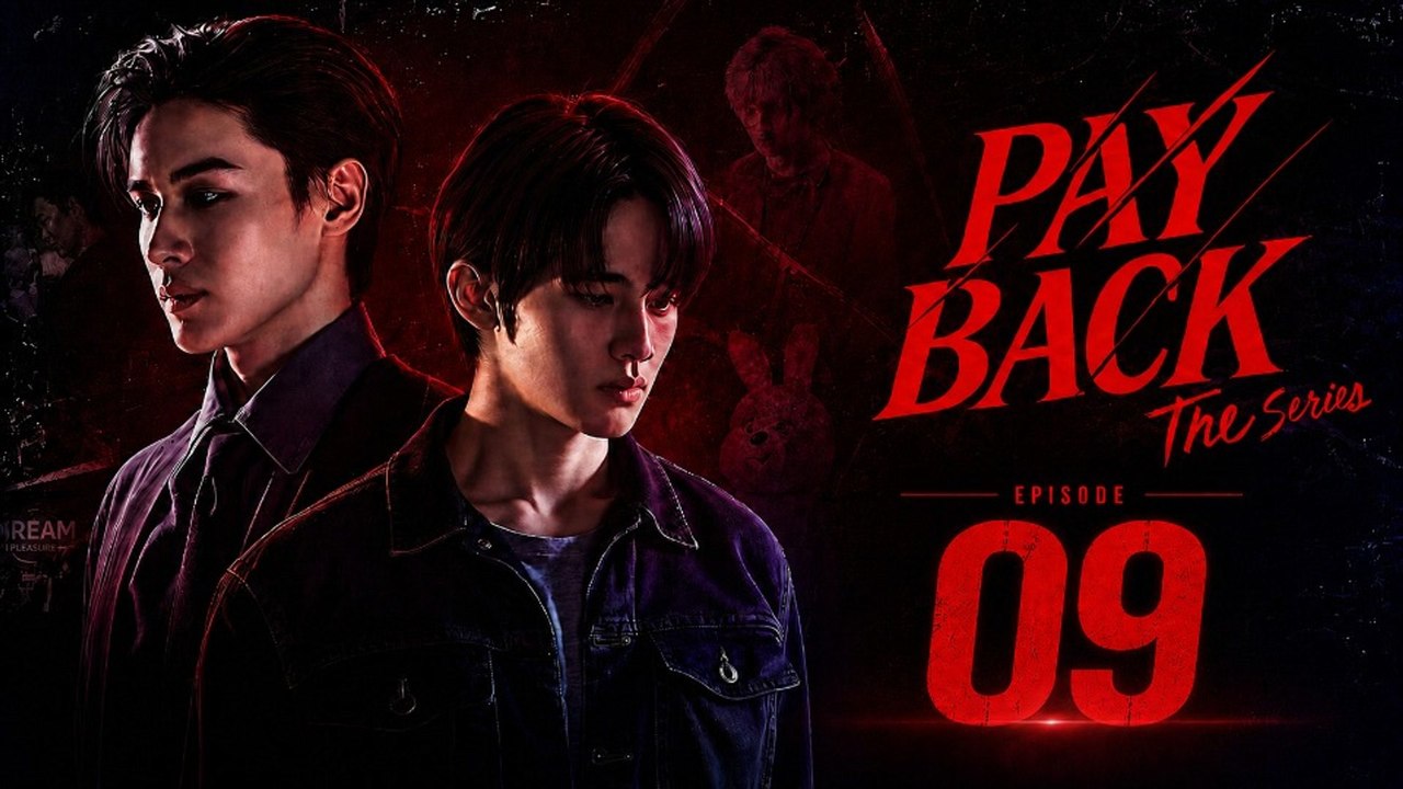 Payback The Series Episode 9 - FULL ✅ (2026) - Eng Sub
