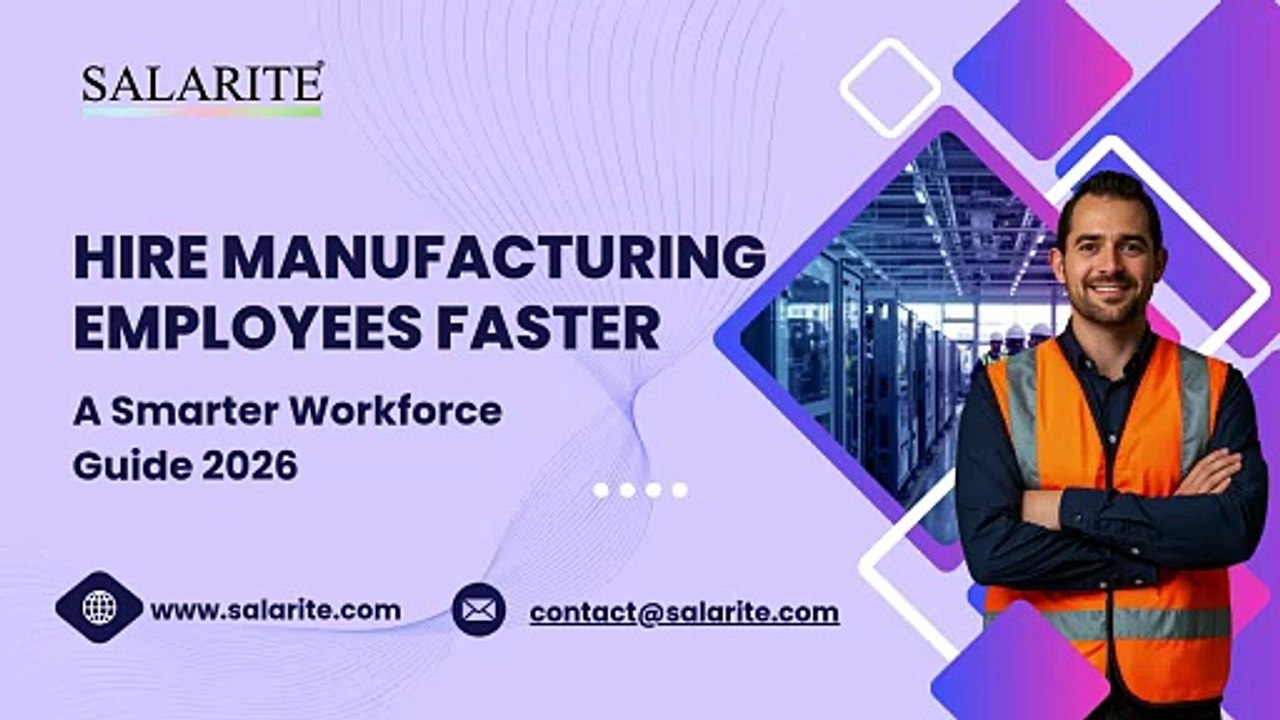 Hire Manufacturing Employees Faster A Smarter Workforce Guide 2026.