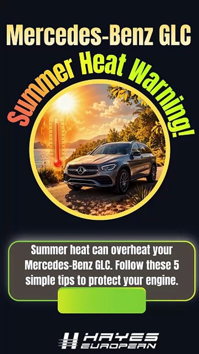 Mercedes-Benz GLC Summer Heat Warning!