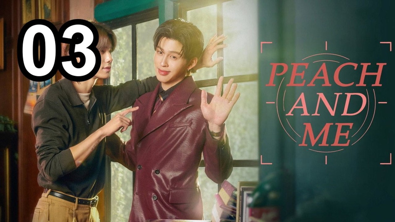 Peach And Me (2026) - Episode 3 English Sub | NextAsia Series