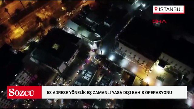 53 adrese yönelik eş zamanlı yasa dışı bahis operasyonu; 80 şüpheli hakkında gözaltı kararı