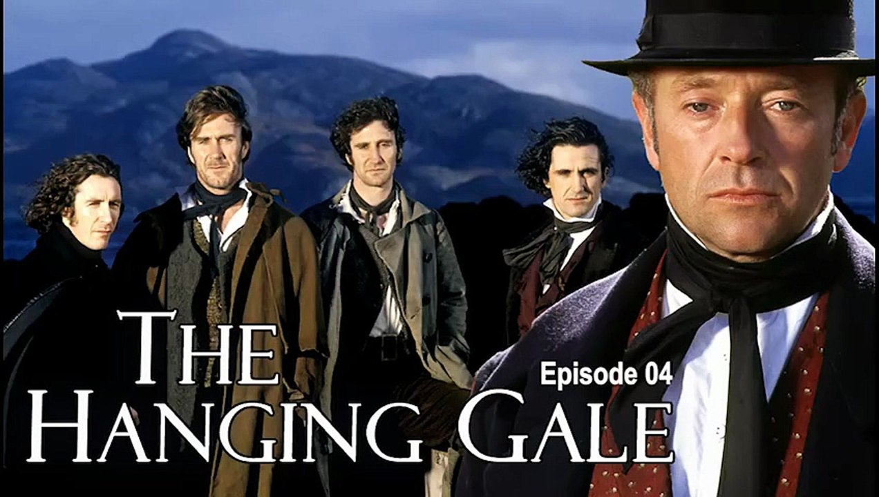 The Hanging Gale (1995) History Period Drama British – Irish TV Miniseries E04 [Full Movie]