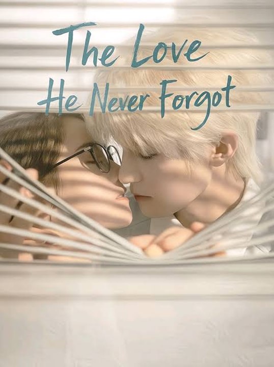 The Love He Never Forgot