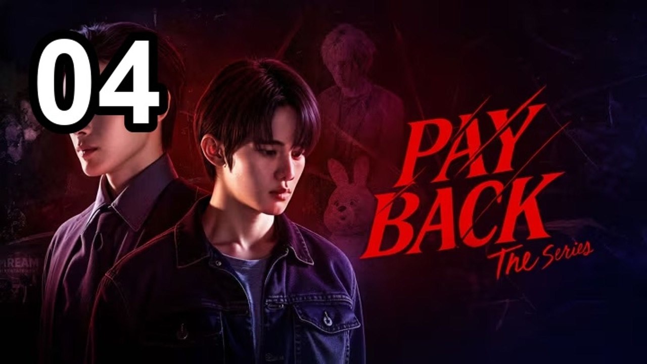 Payback (UNCUT) - Episode 4 English Sub | Asian Series EN SUB