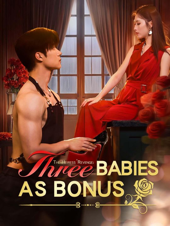 The Heiress Revenge Three Babies as Bonus - FULL MOVIES ENGLISH SUB