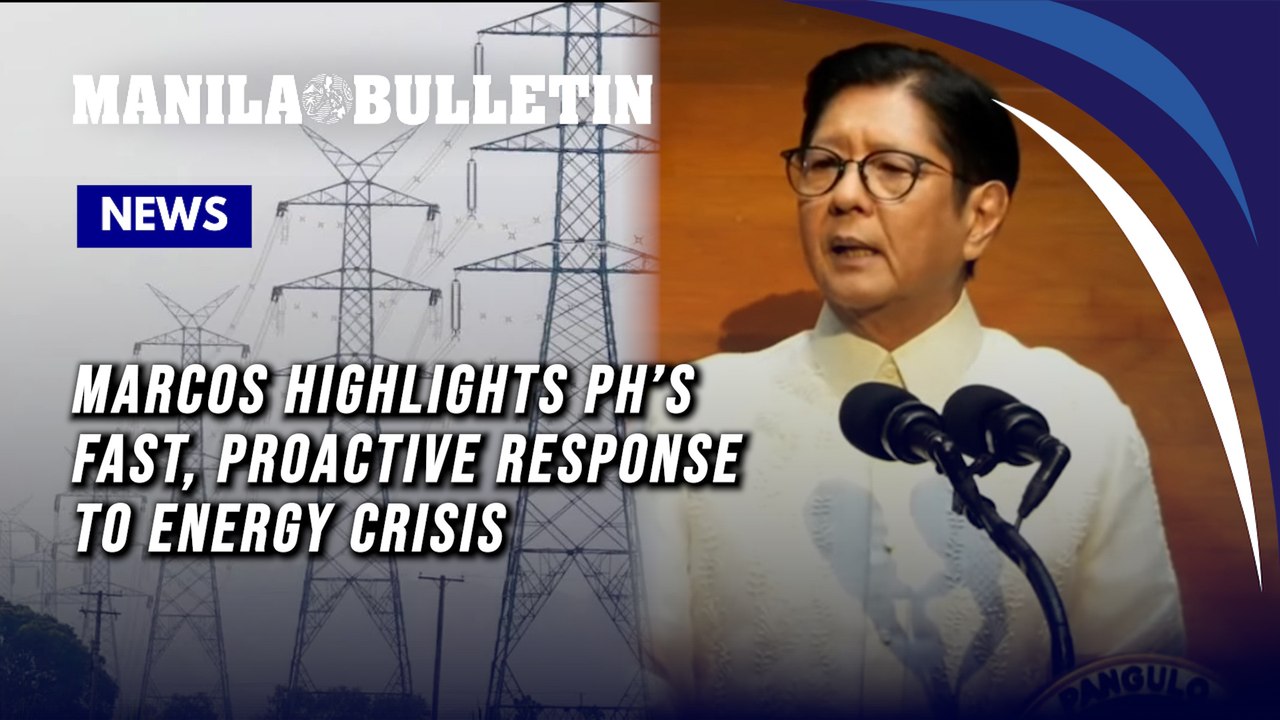Marcos highlights PH’s fast, proactive response to energy crisis