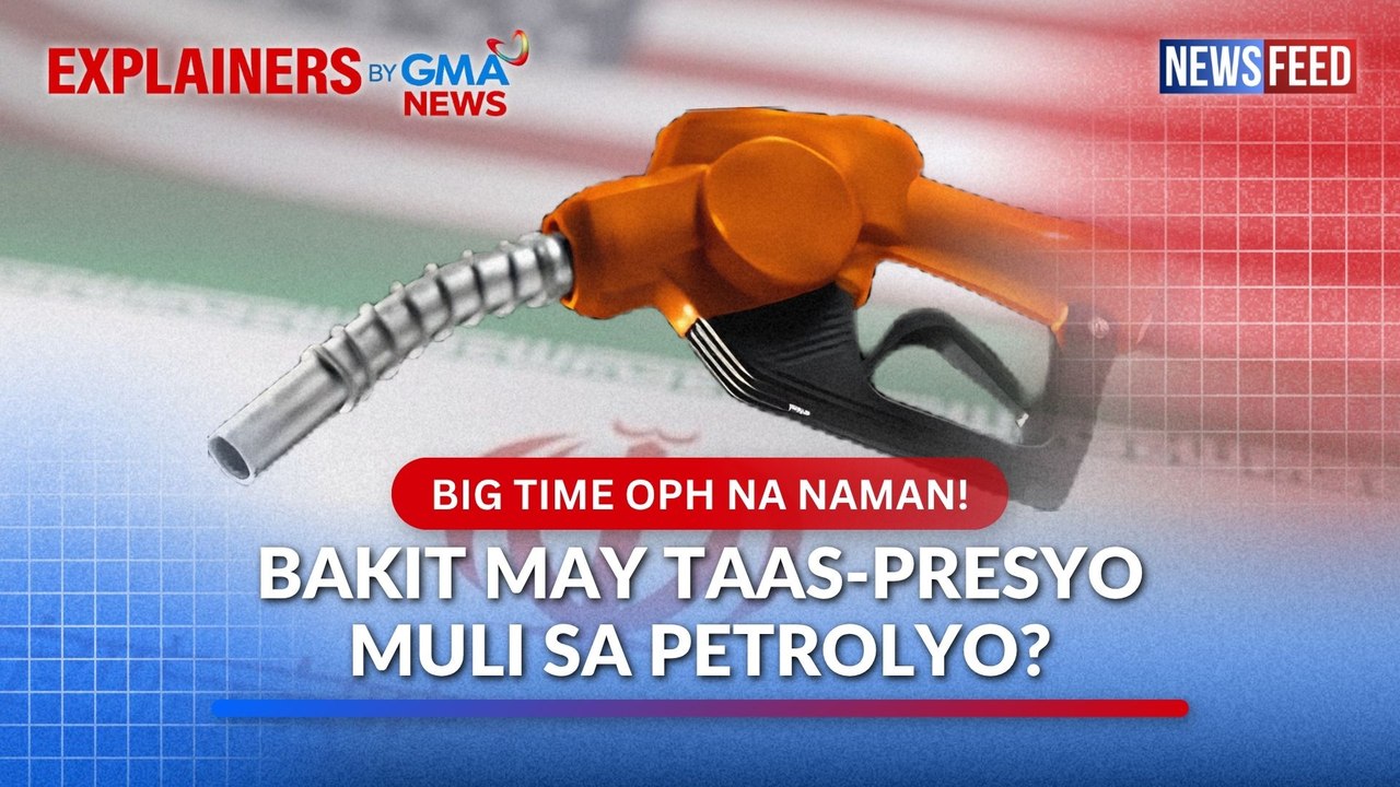 BIG TIME OPH NA NAMAN! Bakit may taas-presyo muli sa petrolyo? | GMA News Feed