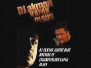 Dj Akman - Kapak Olsun - Demo 2008