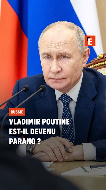 Vladimir Poutine est‑il devenu parano ?