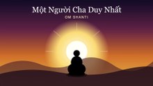 Một Người Cha Duy Nhất