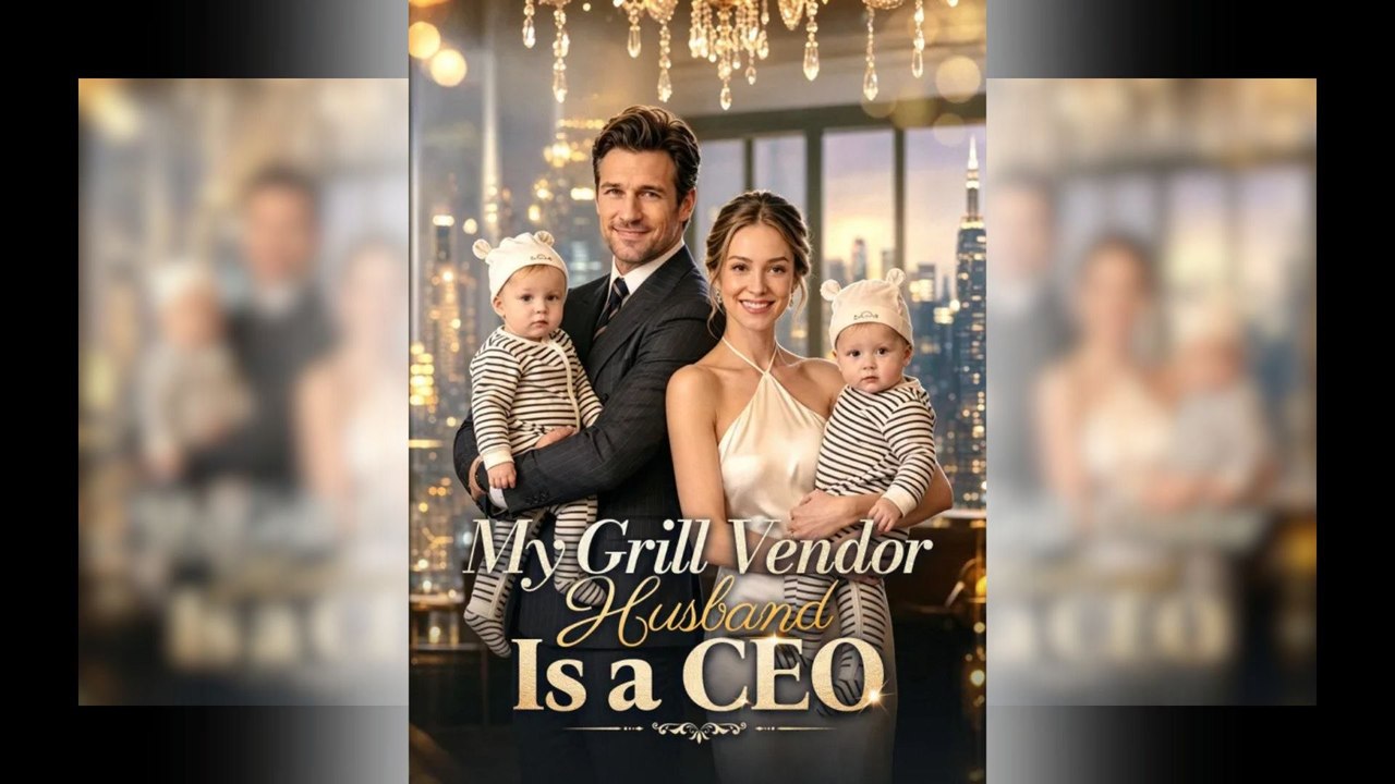 My Grill Vendor Husband Is a CEO Full Movie
