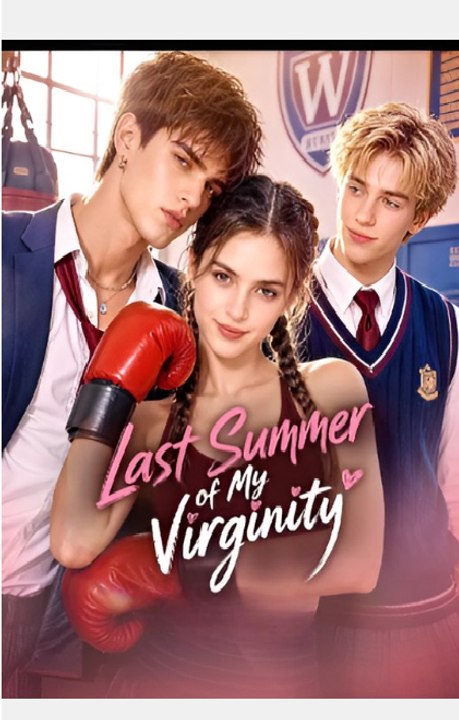 Last Summer Of My Virginity- Drama FULL MOVIES ENGLISH SUB