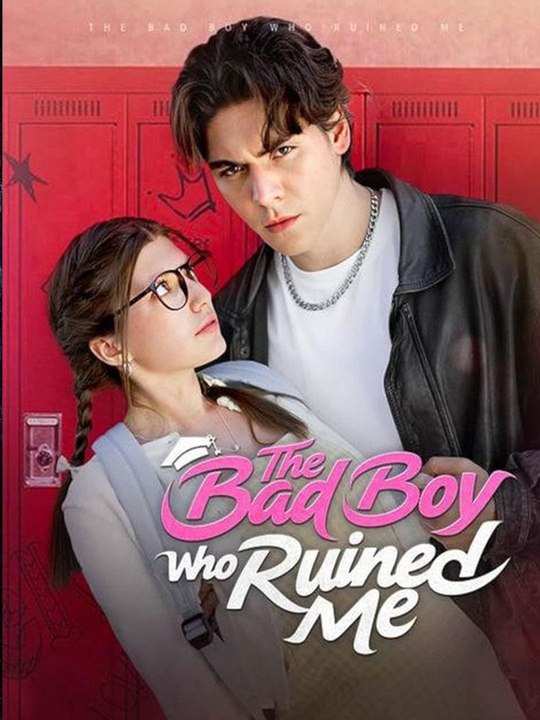 The Bad Boy Who Ruined Me 🔥🔥🔥FULL MOVIES ENGLISH SUB 2026