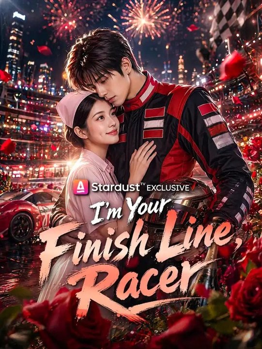 I'm Your Finish Line, Racer Full EP (Chinese Drama)