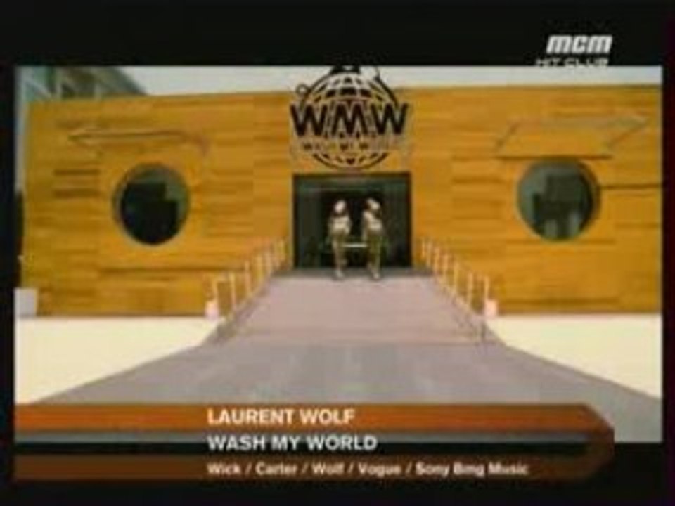 Laurent Wolf - Wash my world