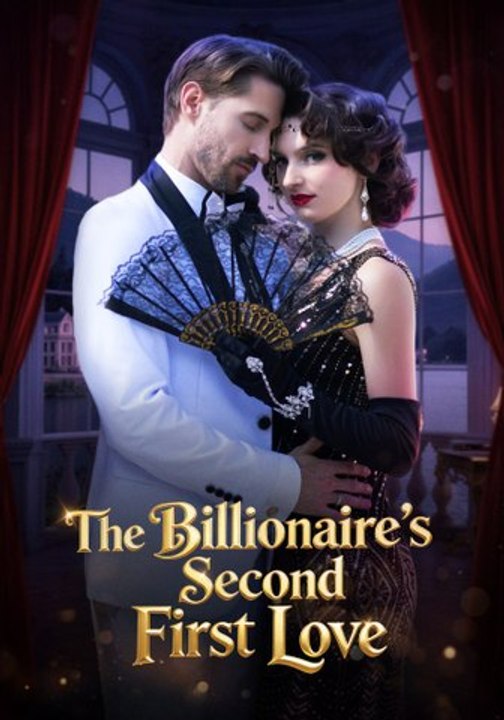 The Billionaire’s Second First Love