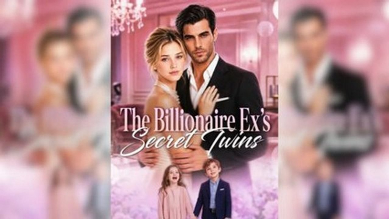 The Billionaire Ex'S Secret Twins ✅ FULL [Eng Sub] | Full Episode Short Drama 2026