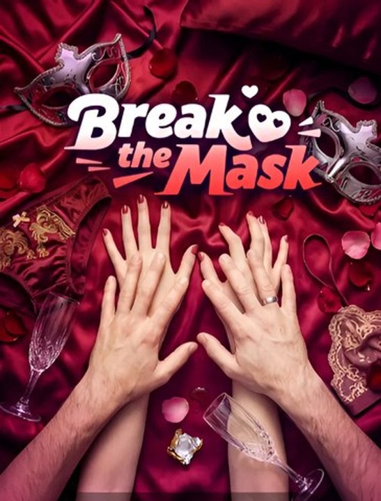 Break The Mask-Drama FULL MOVIES ENGLISH SUB