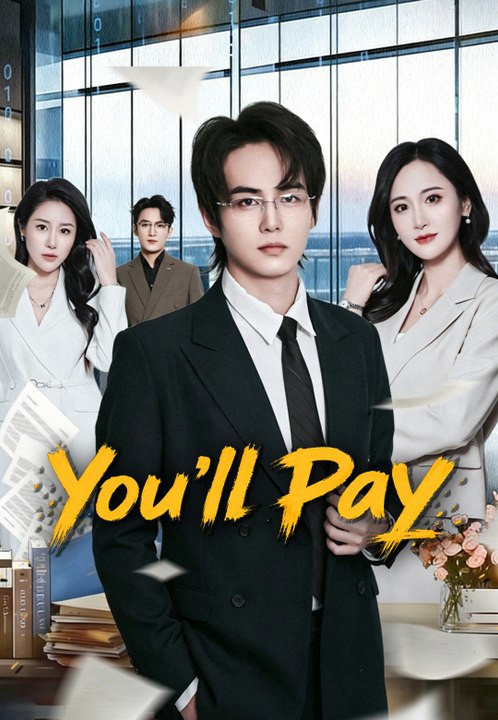 You'll Pay | Full Series | Short Drama English
