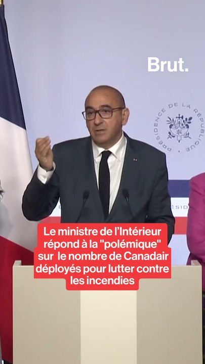 Le ministre de l’Intérieur répond à la "polémique"  sur le nombre de Canadair déployés pour lutter contre les incendies