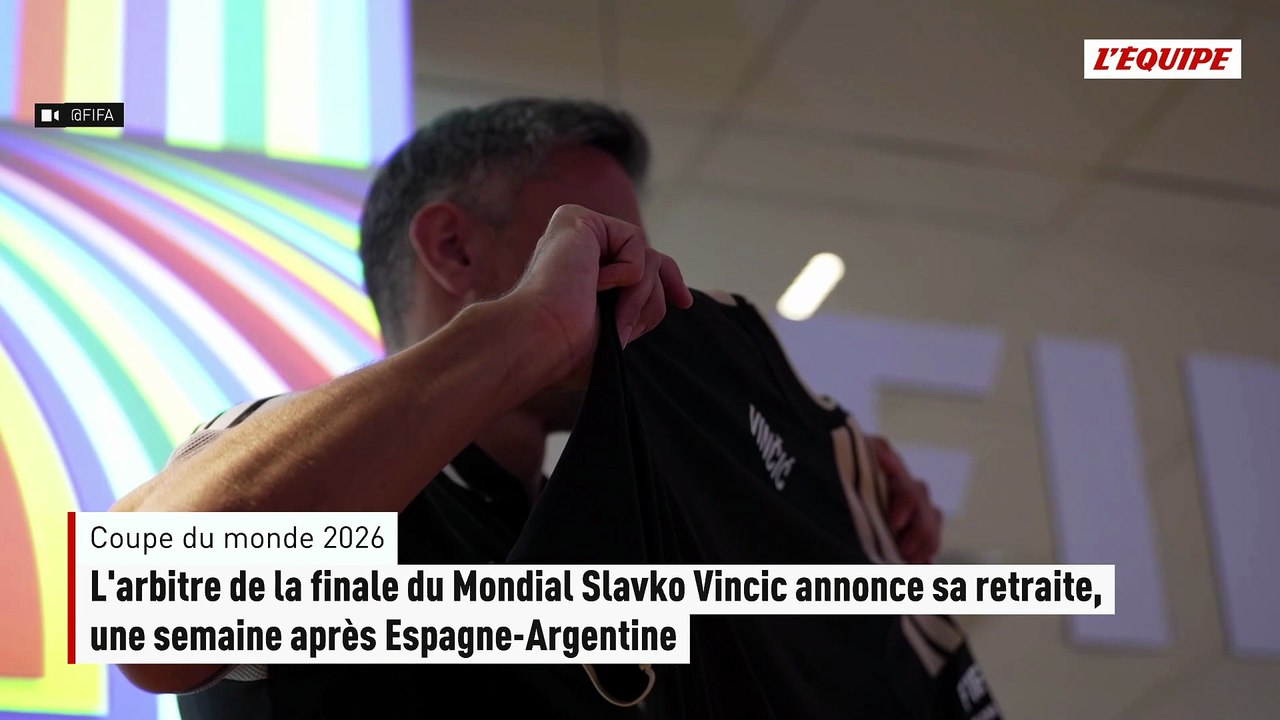 L'arbitre de la finale du Mondial Slavko Vincic annonce sa retraite, une semaine après Espagne-Argentine - Foot - Coupe du monde 2026