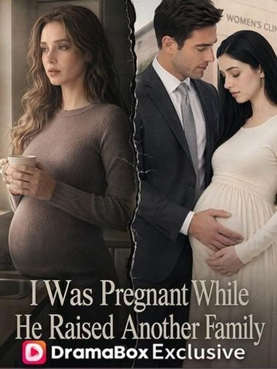 I Was Pregnant While He Raised Another Family - FULL (Reel Drama)
