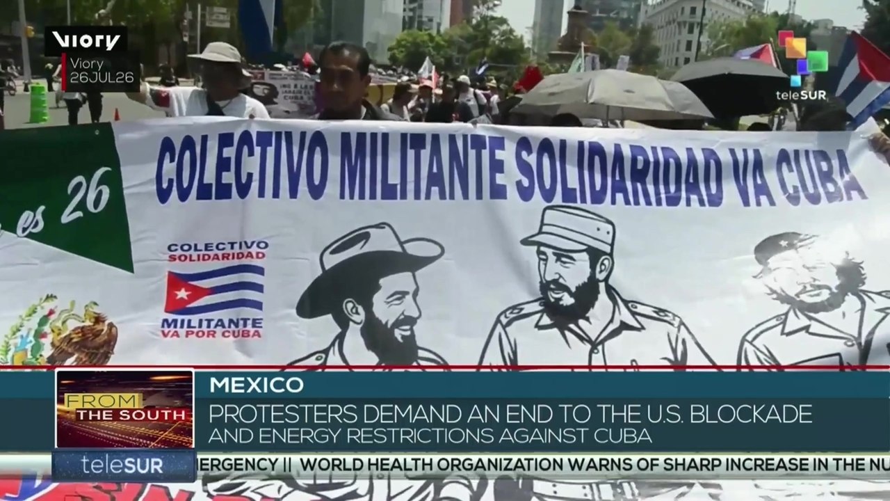 Mexico | Protesters demand an end to the US blockade and energy restrictions against Cuba