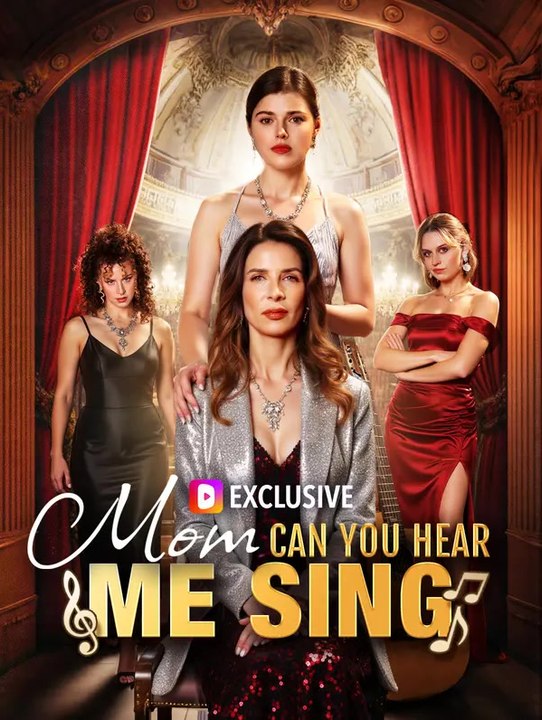 Mom, Can You Hear Me Sing | Komplette Serie | Short Drama Deutsch