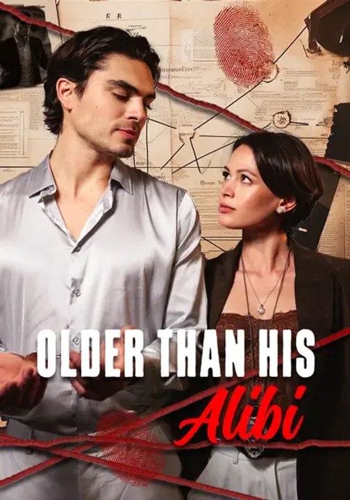 Older Than His Alibi - Full