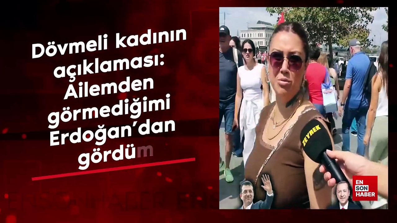 Dövmeli kadının açıklaması: Ailemden görmediğimi Erdoğan'dan gördüm