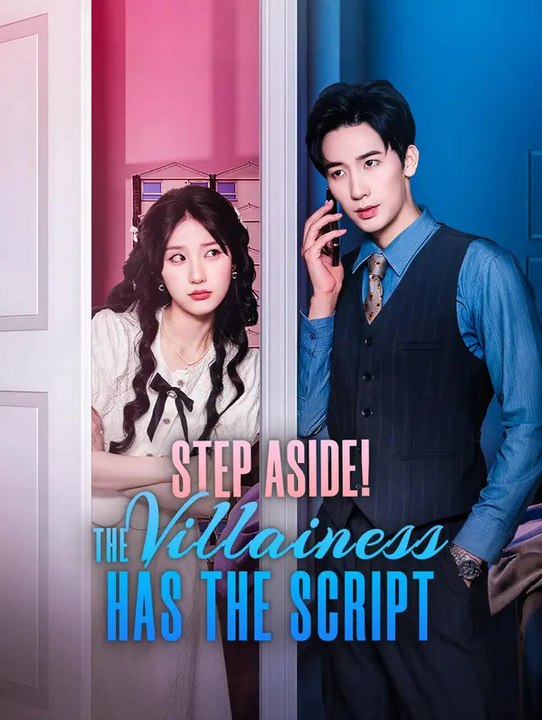 Step Aside! The Villainess Has the Script | Komplette Serie | Short Drama Deutsch