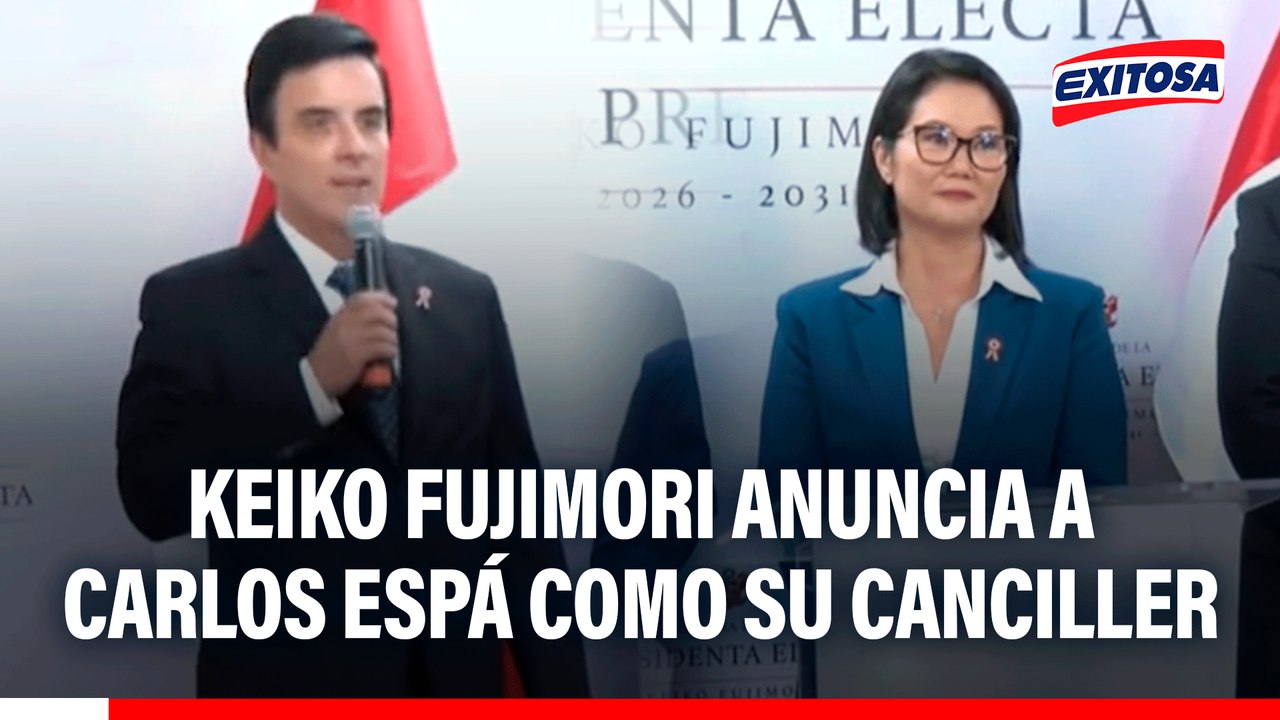 Keiko Fujimori anuncia a Carlos Espá como su Canciller