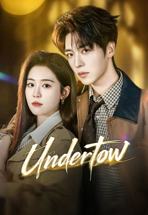 Undertow | Full Series | Short Drama English