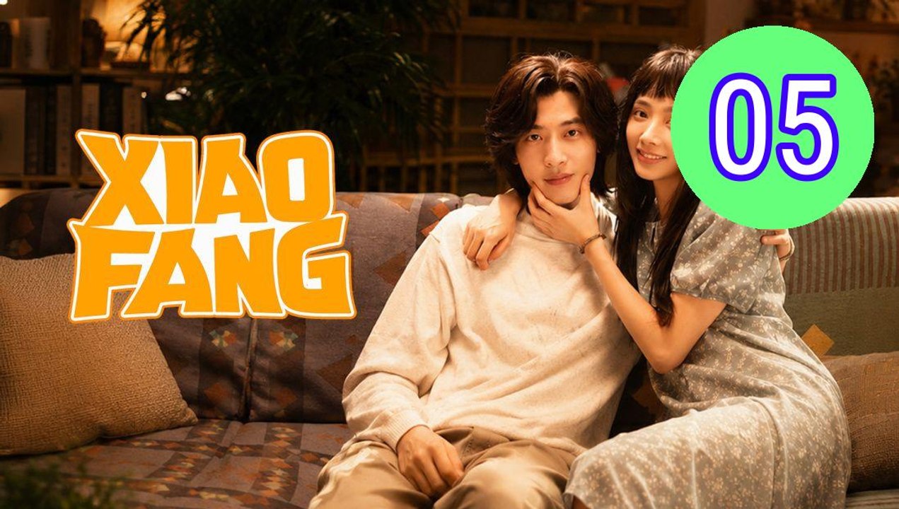 Xiao Fang Gets Married 2026 Episode 5 Engsub