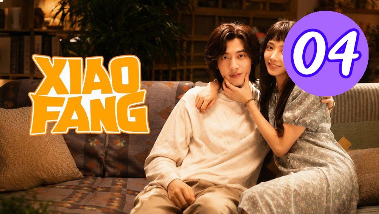 Xiao Fang Gets Married 2026 Episode 4 Engsub