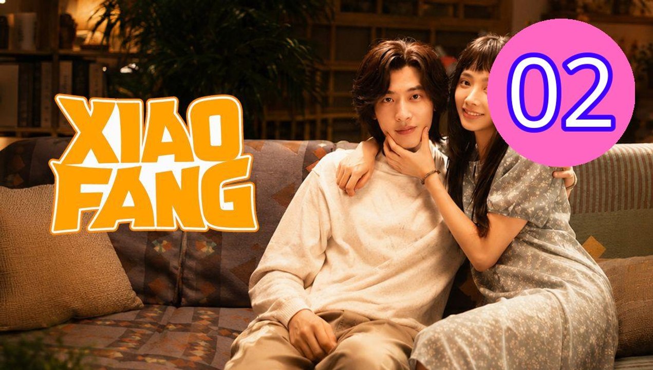 Xiao Fang Gets Married 2026 Episode 2 Engsub